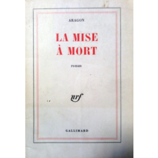 Gallimard Éditions La mise á mort antikvárium - használt könyv