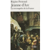 Gallimard Jeanne D ARC | Regine Pernoud