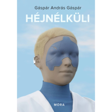 Gáspár András Gáspár - Héjnélküli gyermek- és ifjúsági könyv