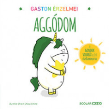  Gaston érzelmei - Aggódom egyéb könyv
