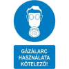  Gázálarc használata kötelező! - öntapadó, 160*240mm