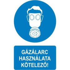  Gázálarc használata kötelező! - öntapadó, 160*240mm információs tábla, állvány