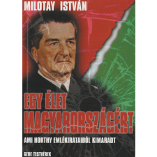 Gede testvérek Bt. Egy élet Magyarországért antikvárium - használt könyv
