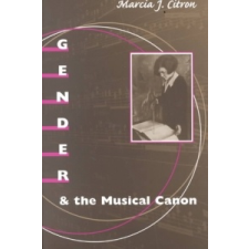  Gender and the Musical Canon – Marcia Citron idegen nyelvű könyv