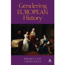  Gendering European History – Barbara Caine idegen nyelvű könyv