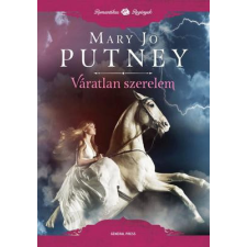 GENERAL PRESS KFT Mary Jo Putney - Váratlan szerelem regény