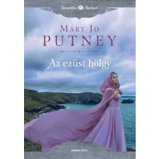 General Press Kiadó Az ezüst hölgy - Romantikus regények - Mary Jo Putney regény