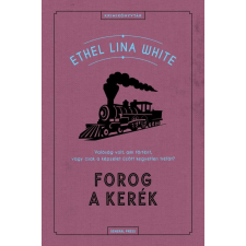 General Press Kiadó Forog a kerék regény