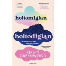 General Press Kiadó Holtomiglan-holtodiglan irodalom