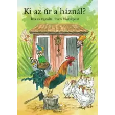 General Press Kiadó Ki az úr a háznál? | Sven Nordqvist egyéb könyv