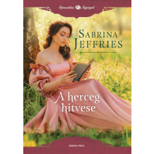 General Press Kiadó Sabrina Jeffries - A herceg hitvese regény