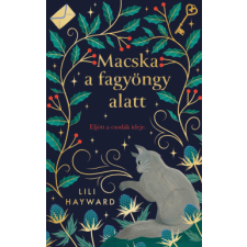 GENERAL PRESS Macska a fagyöngy alatt regény