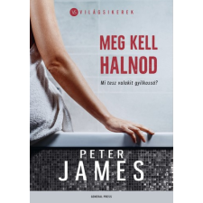 GENERAL PRESS Meg kell halnod regény