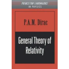  General Theory of Relativity – P.A.M. Dirac idegen nyelvű könyv