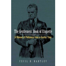  Gentlemen's Book of Etiquette – Cecil B. Hartley idegen nyelvű könyv