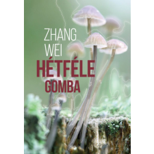 Geopen Kiadó Hétféle gomba regény
