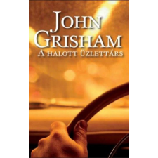 Geopen Kiadó John Grisham - A halott üzlettárs regény