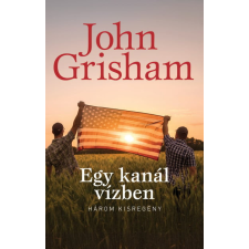 Geopen Kiadó John Grisham - Egy kanál vízben regény