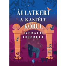 Gerald Durrell - Állatkert a kastély körül egyéb könyv