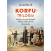 Gerald Durrell Korfu-trilógia