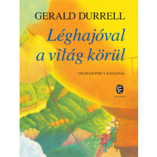 Gerald Durrell - Léghajóval a világ körül gyermek- és ifjúsági könyv