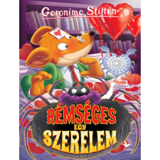 Geronimo Stilton - Rémséges egy szerelem gyermek- és ifjúsági könyv
