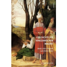 Geschichte der Venezianischen Malerei; . – Günter Brucher idegen nyelvű könyv
