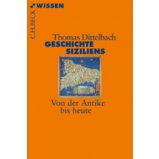  Geschichte Siziliens – Thomas Dittelbach idegen nyelvű könyv