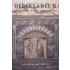 Getty Trust Publications Herculaneum - Italy's Buried Treasure | Joseph Jay Deiss