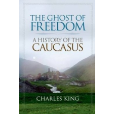  Ghost of Freedom – Charles King idegen nyelvű könyv