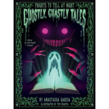 GIBBS SMITH PUB Ghostly, Ghastly Tales – Teo Skaffa idegen nyelvű könyv