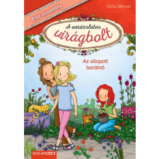 Gina Mayer Az ellopott barátnő ( A varázslatos virágbolt 4. ) gyermek- és ifjúsági könyv