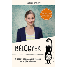 Giulia Enders - Bélügyek - A belek csodálatos világa és a jó emésztés egyéb könyv