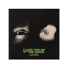  Glass Animals - I Love You So F***ing Much (CD) alternatív