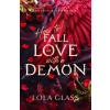 Glass Publishing How to Fall in Love with a Demon (Kniha)