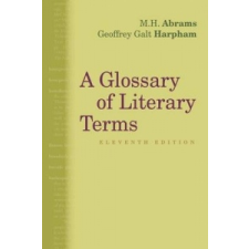  Glossary of Literary Terms – Geoffrey Galt Harpham,M.H. Abrams idegen nyelvű könyv