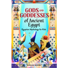  Gods and Goddesses of Ancient Egypt: Egyptian Mythology for Kids idegen nyelvű könyv