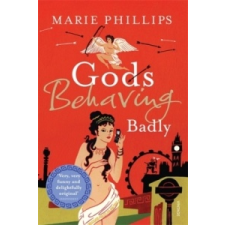  Gods Behaving Badly – Marie Phillips idegen nyelvű könyv