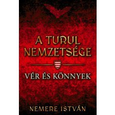 Gold Book A turul nemzetsége - Vér és könnyek regény