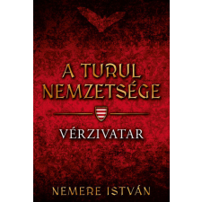 Gold Book A turul nemzetsége - Vérzivatar regény