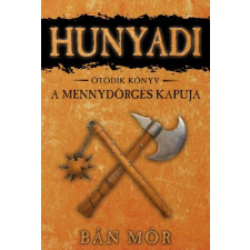 Gold Book Bán Mór - Hunyadi 5. - A mennydörgés kapuja regény