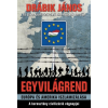 Gold Book Drábik János: Egyvilágrend - Európa és Amerika iszlamizálása - A keresztény civilizáció végnapjai