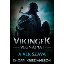 Gold Book Kiadó A vér szava - Vikingek végnapjai 2. történelem