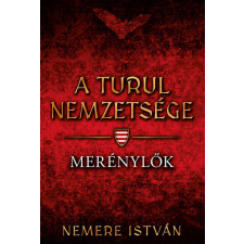 Gold Book Merénylők - A Turul nemzetsége 8. - Nemere István (kötött áras) regény
