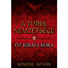 Gold Book Öt király kora - A turul nemzetsége regény