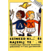 Göncöl Kiadó Színezd ki... és rajzolj te is - Íráskészséget fejlesztő feladatlap-gyűjtemény 4-7 éves gyerekeknek
