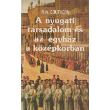 Gondolat A nyugati társadalom és az egyház a középkorban történelem