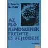 Gondolat Az élő rendszerek eredete és fejlődése