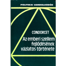 Gondolat Kiadó Az emberi szellem fejlődésének vázlatos története antikvárium - használt könyv