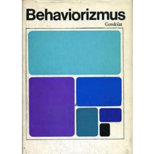 Gondolat Kiadó Behaviorizmus antikvárium - használt könyv